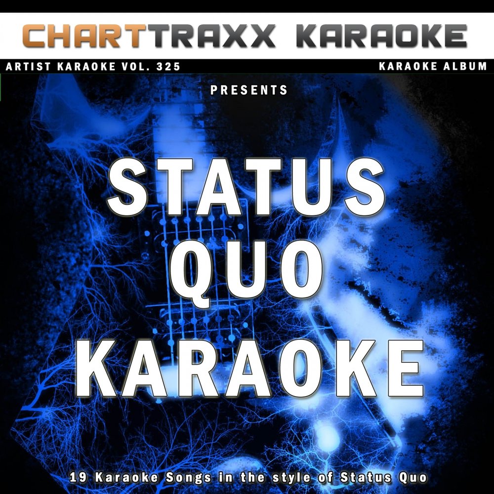 Status quo whatever you. Status Quo down down. Whatever you want status Quo. Караоке артист. Status presents.