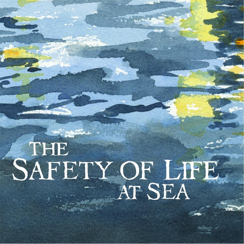 Solas перевод. Solas Safety of Life at Sea. Life at Sea. Safety first Sea. Safety at Sea.