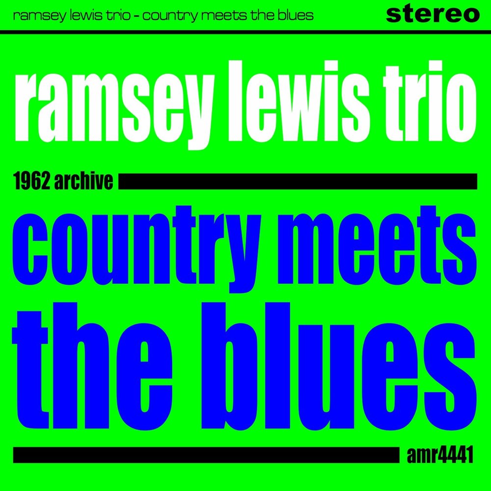 Country meet. Ramsey Lewis Trio. Ramsey Lewis 1980.