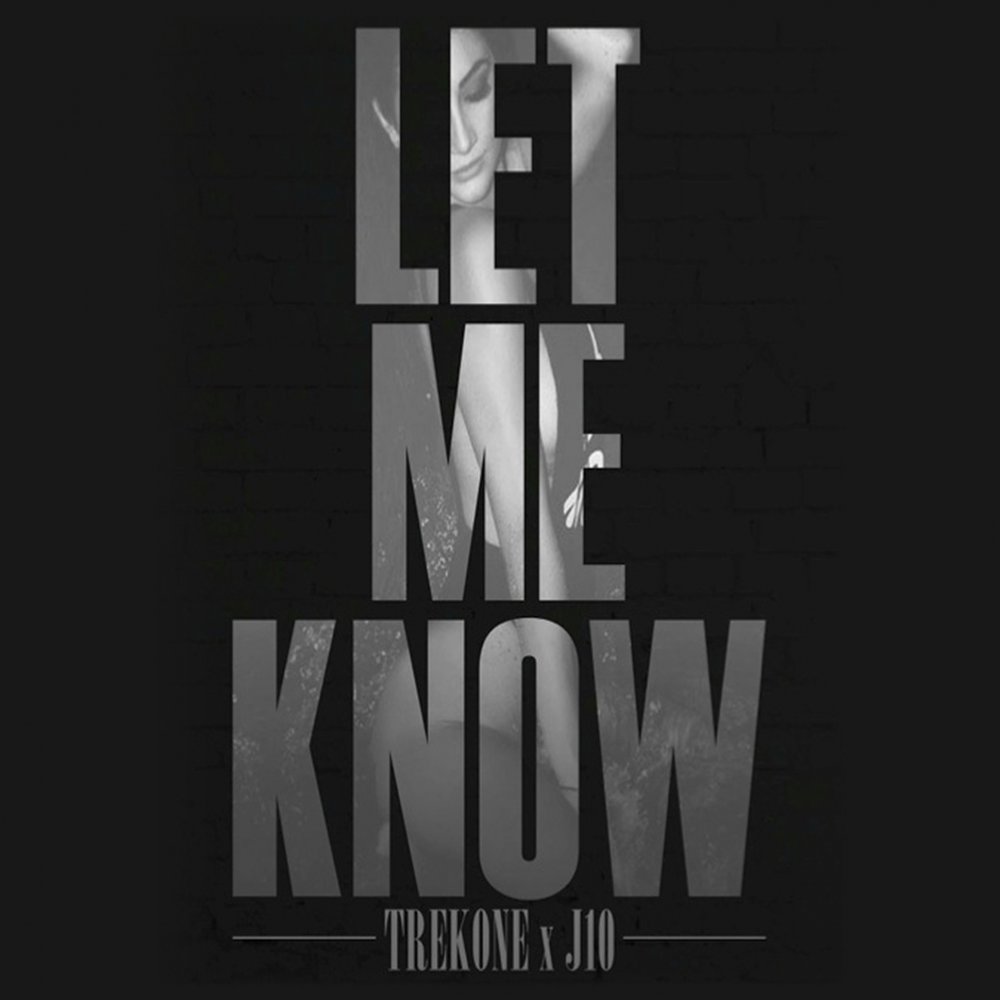 Led me know. Let me know исполнитель. Песня Let me know. Let me know. Let me know Song.