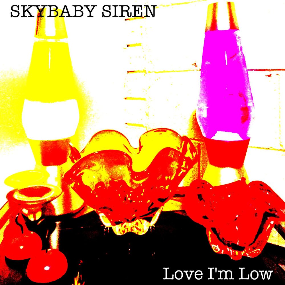 I im love песня. Skybaby. Low Luv polughoul.