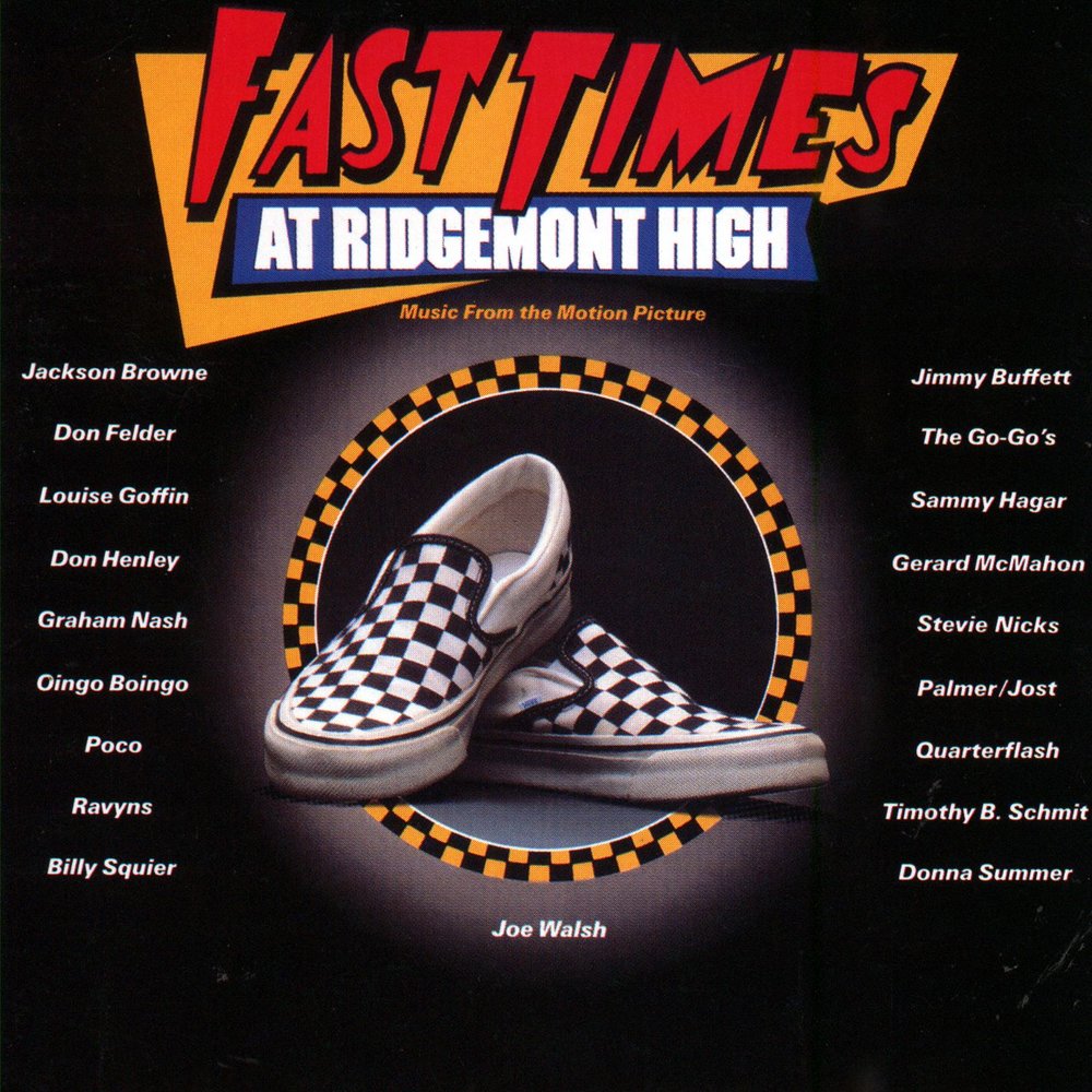 Альбом Fast Times At Ridgemont High O.S.T. слушать онлайн бесплатно на Янде...