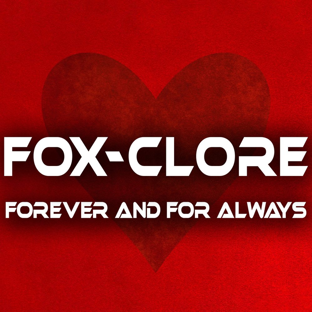 Forever and one. For always Forever. Fox Music. One Forever. Clore.