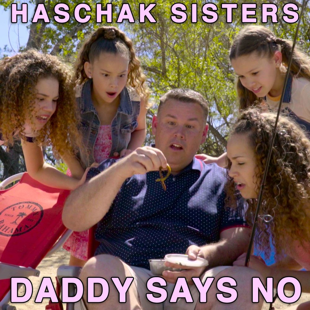 Sister dad. Say Daddy. Песня sister. Беда хашак. Dad says no.