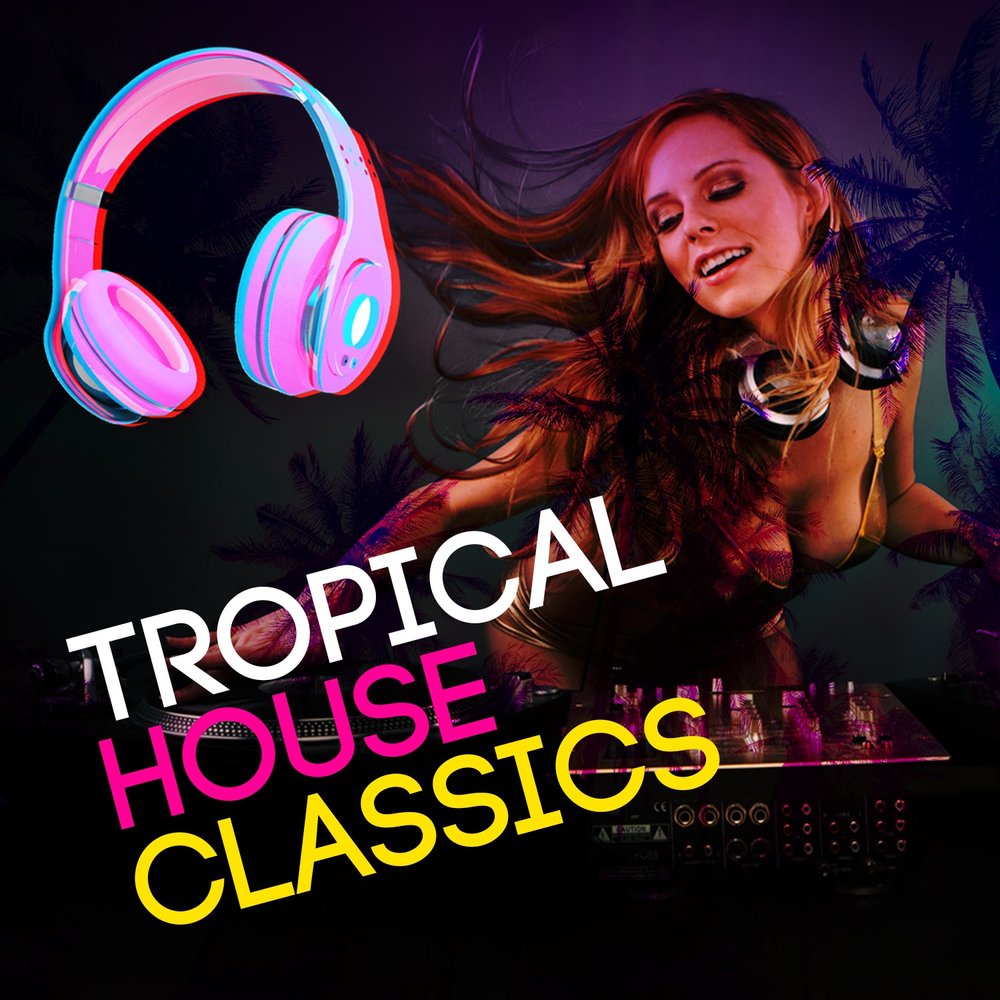 Музыка tropical. Тропикал Хаус музыка. Tropical House Music. #Tropical2015 слушать. Музыка ТРПИКА Хаус слушать лучшее.