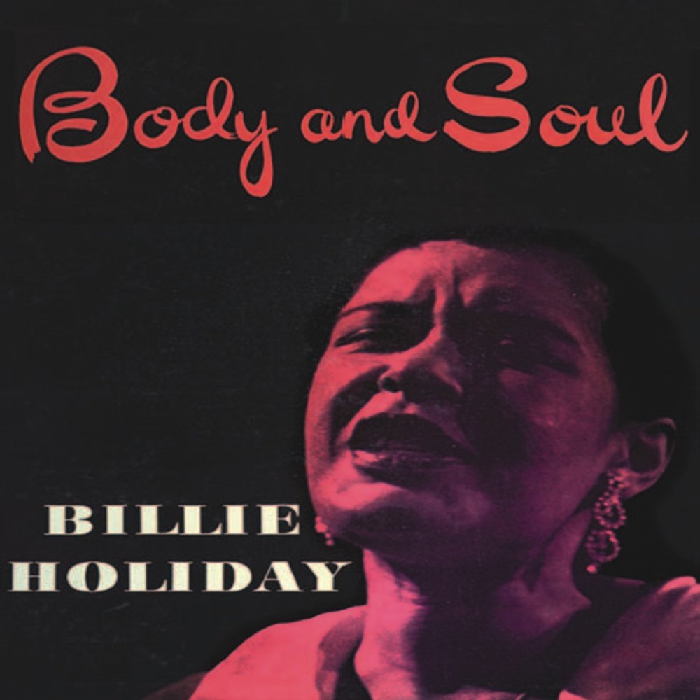 George holiday. Billie Holiday - body and Soul. Billie Holiday - body and Soul 1972.
