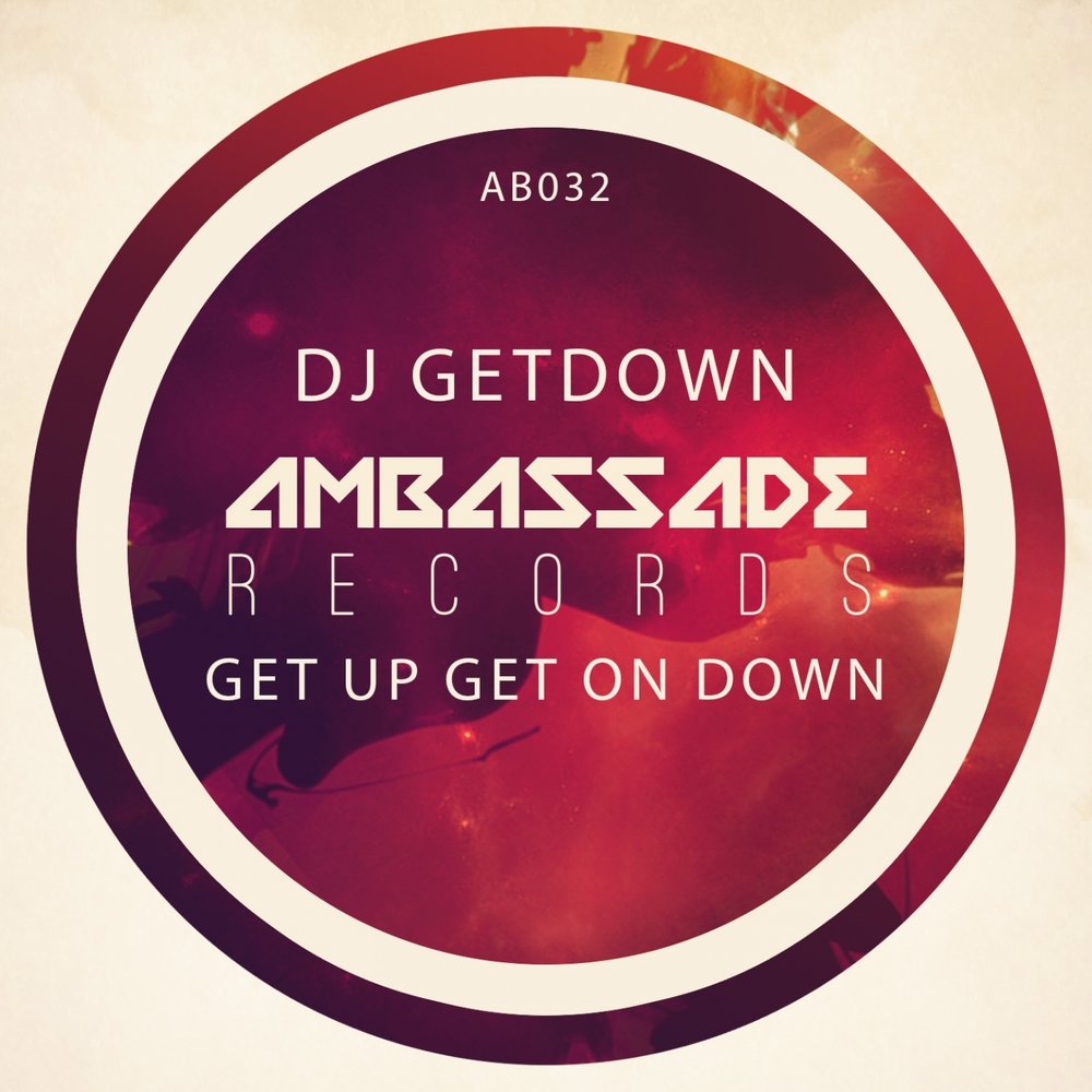 Get get down dj. Get get down dj
