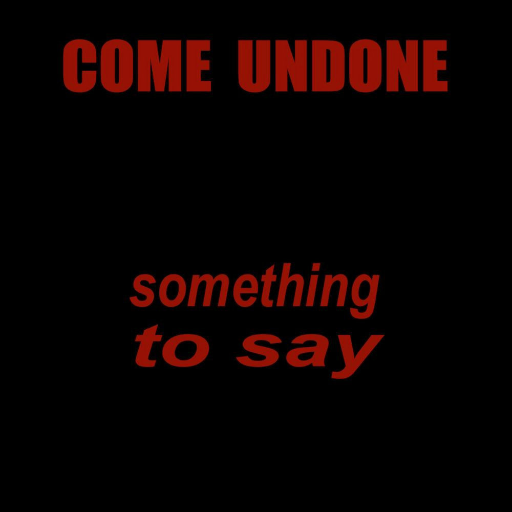 Come Undone prssub.