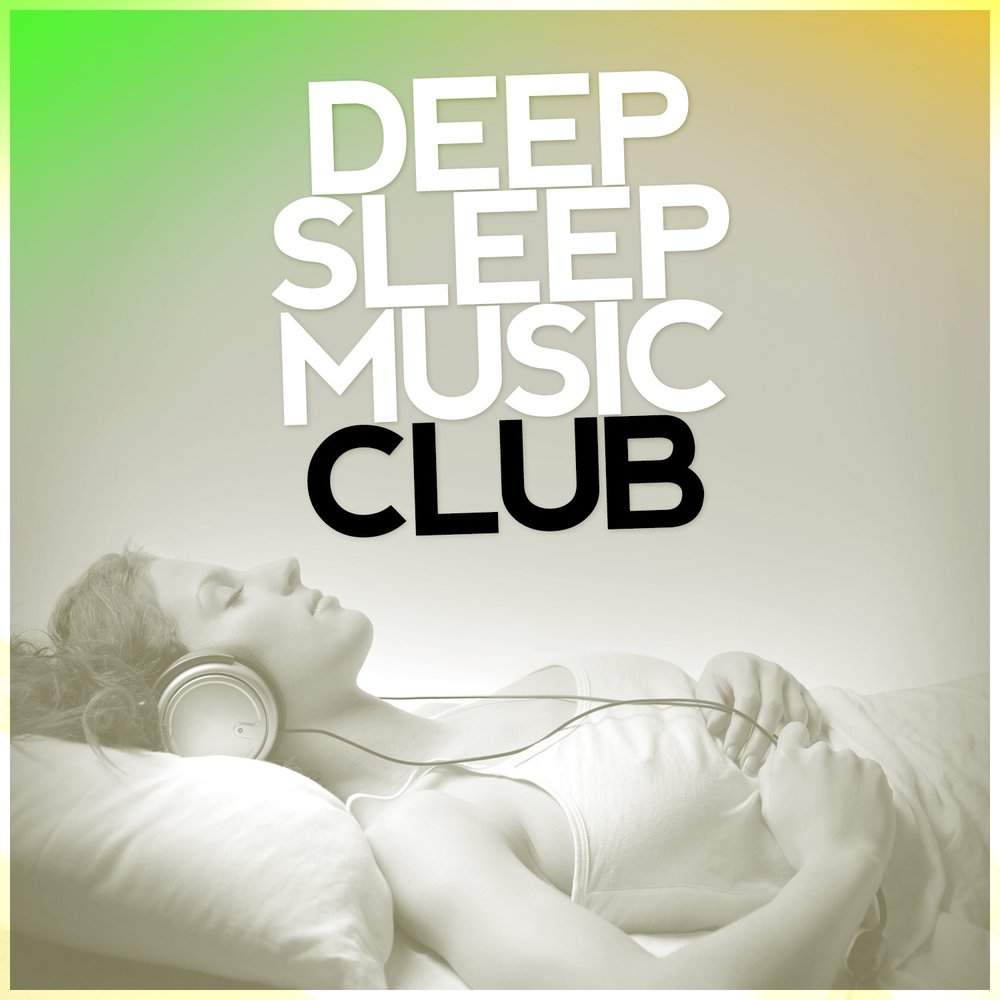 Дип слип. Deep Sleep Music альбом. Deep Sleep [leamgames] глубокий сон. Vocal Deep Sleep.