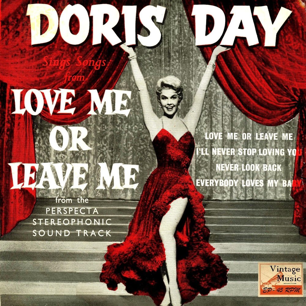 Love me or leave me кавер. Дорис Дэй Love me or leave me. Дорис Дэй треки. Doris Day Vintage Vocal.