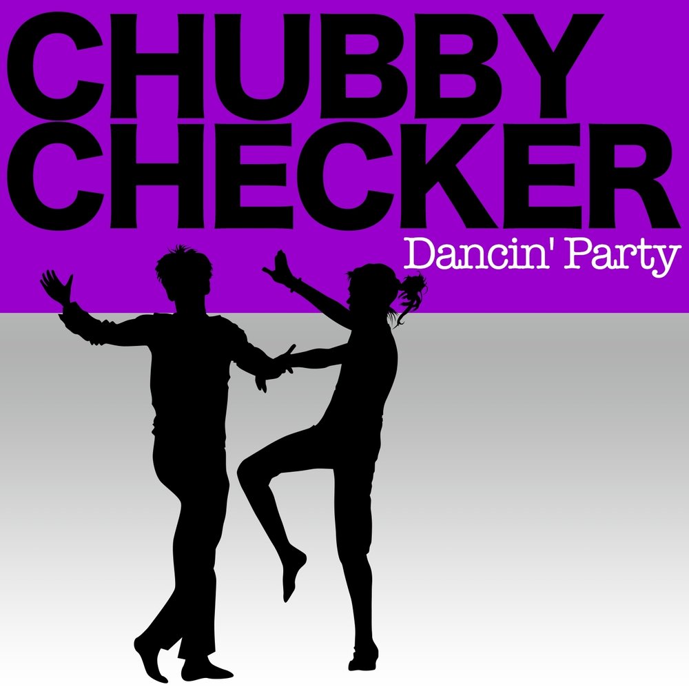 Dancin. Chubby Checker you Twist Party.