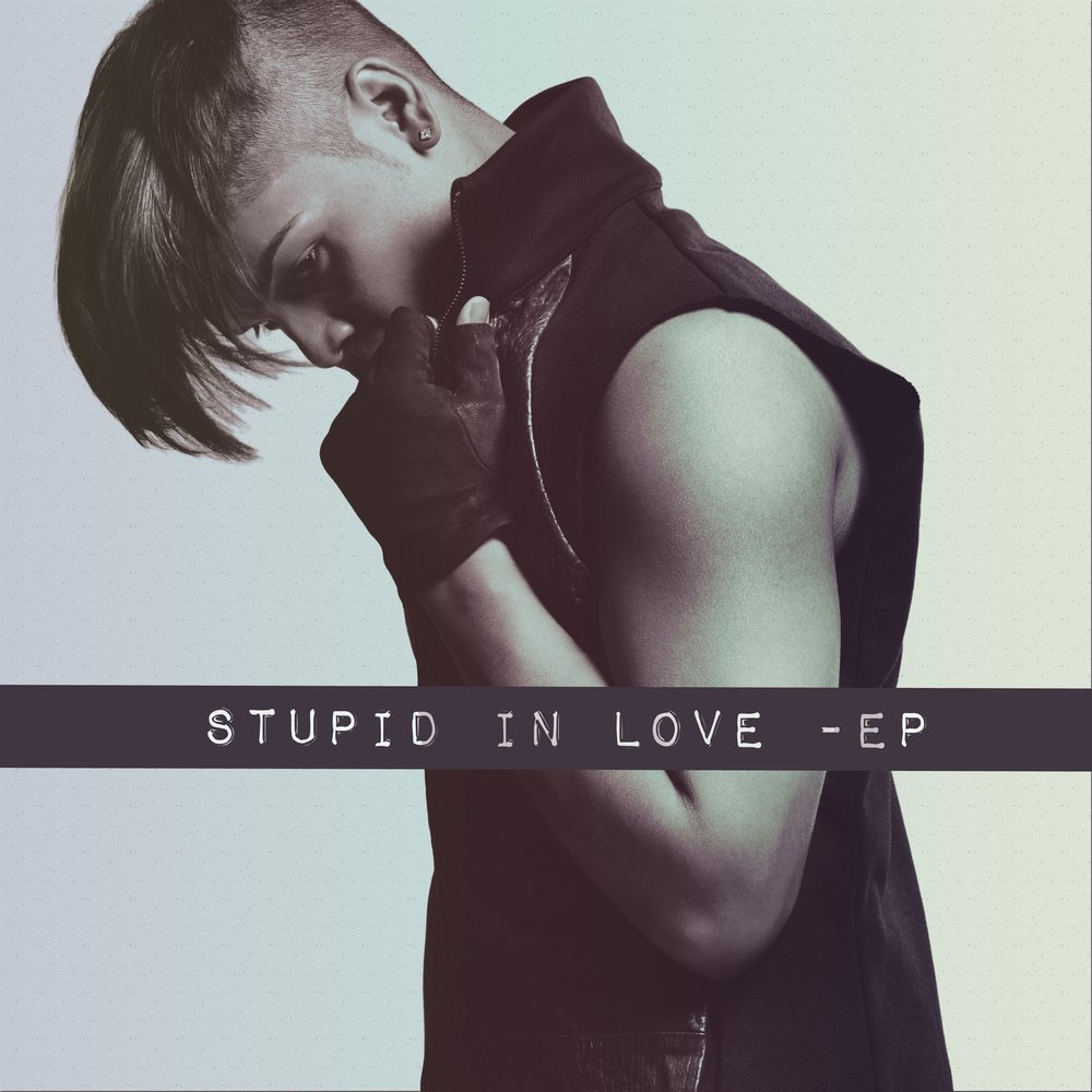 Stupid in love