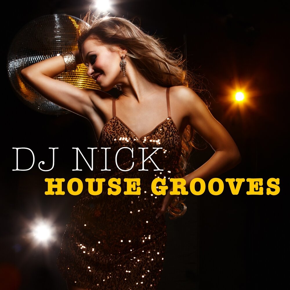 Dj nick. DJ Nik House. DJ Nick Sparkle.