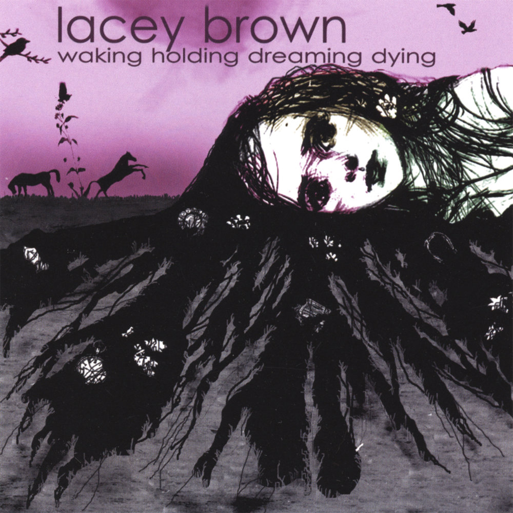 Watching and dreaming. Лейси Браун. Девиз Лейси Браун. Has died Lacey. In Brown's Wake.