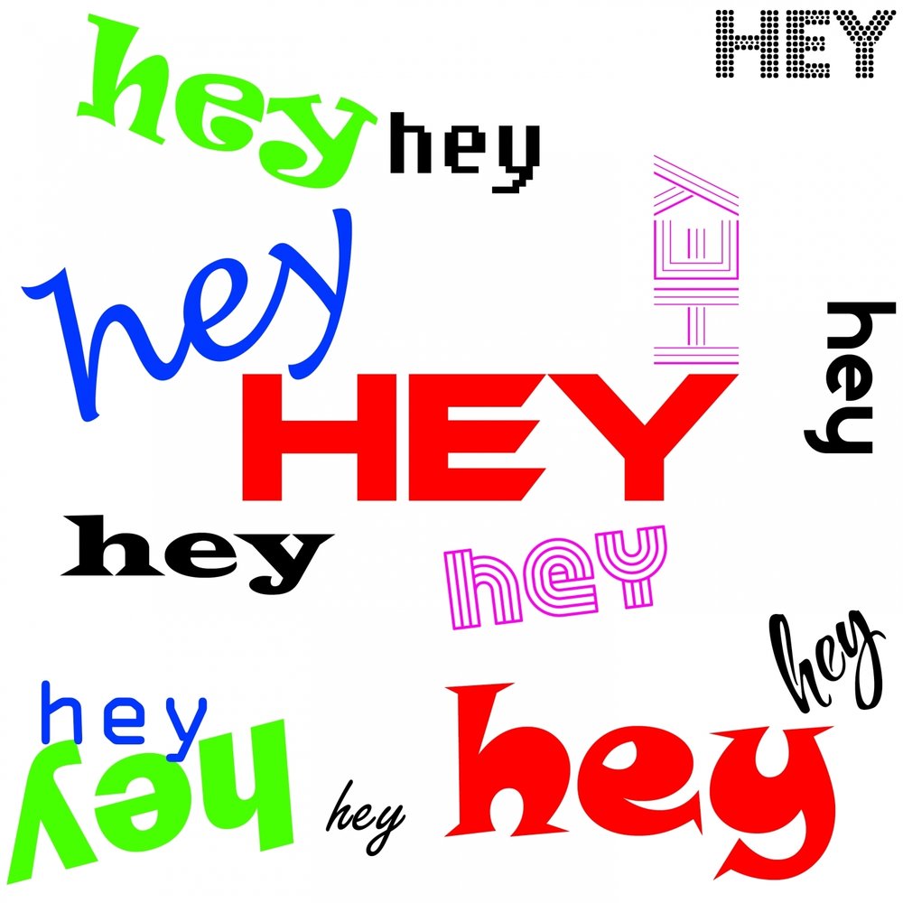 Hey hey слушать. Hey. Hey слушать. Hey Music. I'ly Hey.