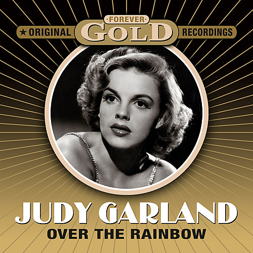 Judy Garland over the Rainbow. Over the Rainbow Judy Garland text.