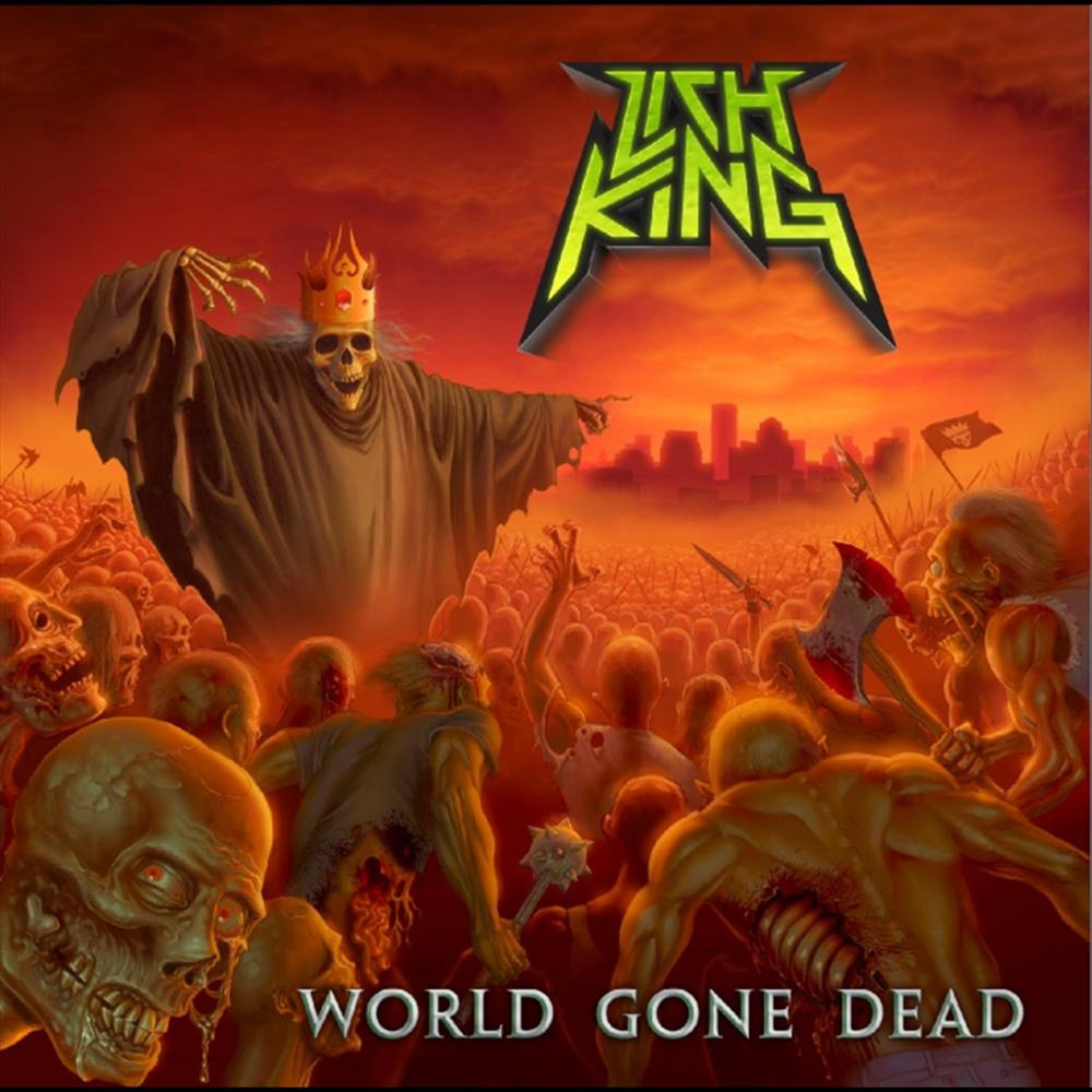 World going. Lich King группа. Lich King World gone Dead. Lich King Thrash. Lich King Thrash Metal.