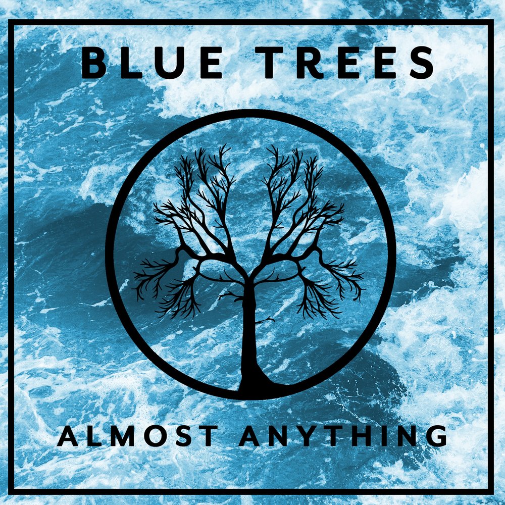 Anything song. Blue Tree. The Blue Tree книга. Valerie Blue. Two Trees Blue.