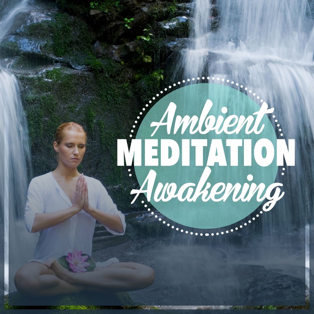 Meditation Ambient.