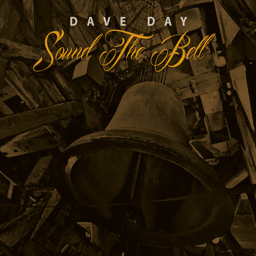 Дай звук номер 1. Dave Day Sound the Bell 2016. Dave Day simple man. Bell Sound. Standard selection Blues Band.