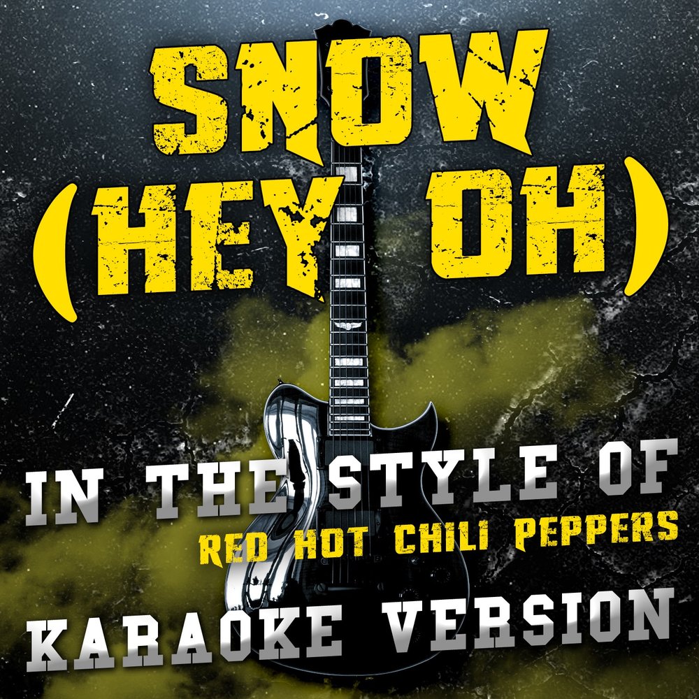 Red hot chili peppers snow hey oh. Red hot Chili Peppers Snow.