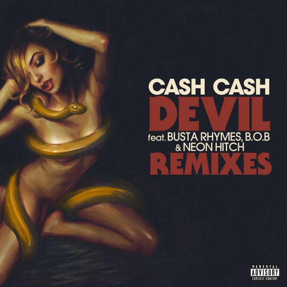Cash Cash, Busta Rhymes, B.o.B, Neon Hitch альбом Devil слушать онлайн бесп...