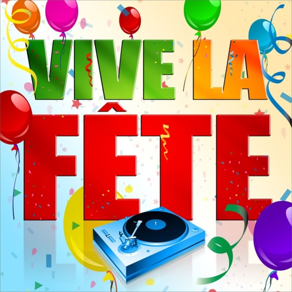 Various Artists - Vive la fête M1000x1000