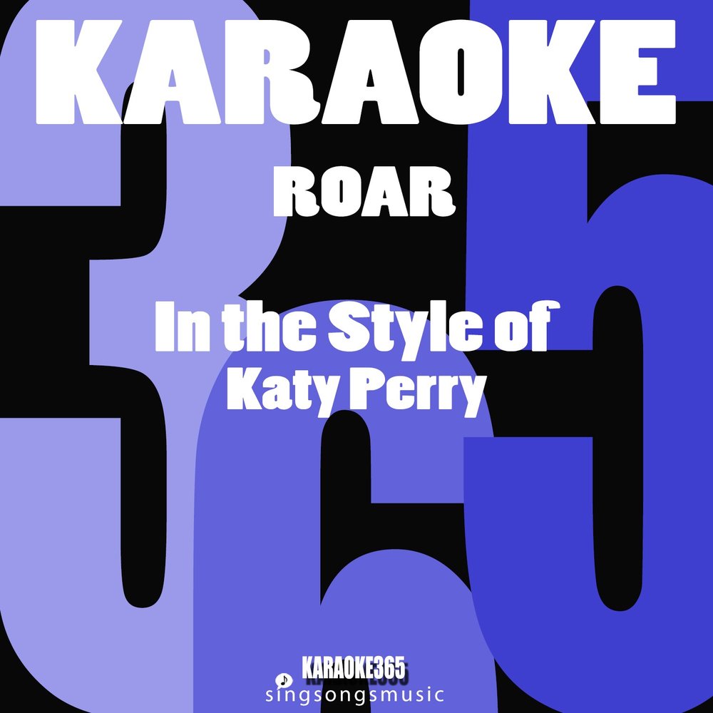 Альбом Roar (In the Style of Katy Perry) - Single слушать онлайн бесплатно ...
