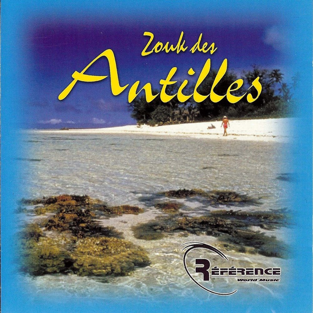  Various Artists - Zouk des Antilles M1000x1000