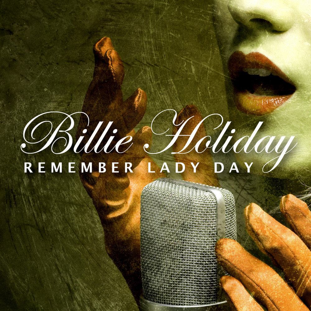 Holiday to remember. Gloomy Sunday Billie Holiday. Summertime Billie Holiday.
