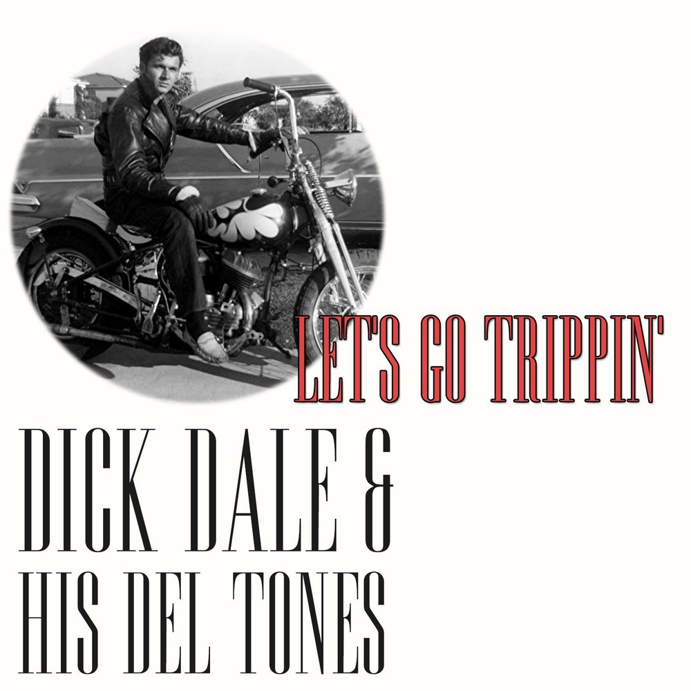 His del tones. Dick Dale & his del-Tones "Surfers' choice" (1962).