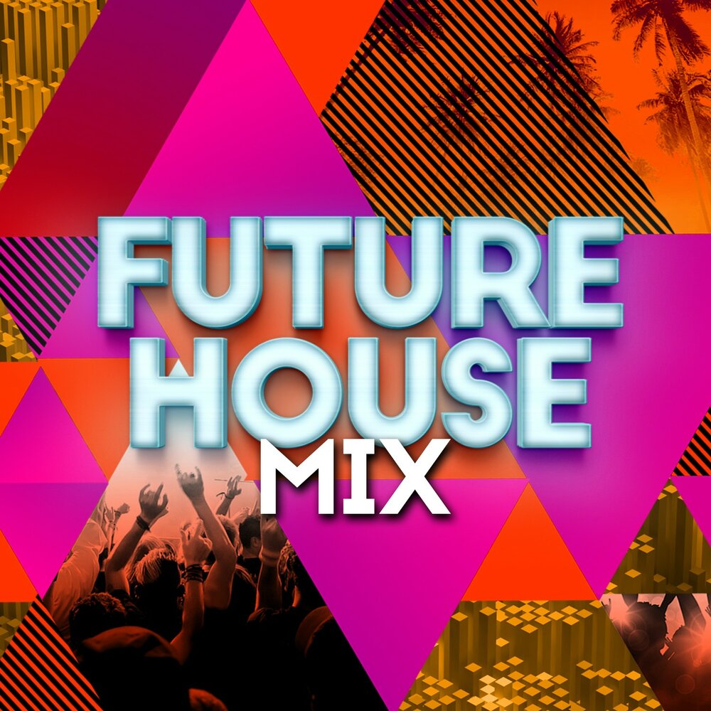 Background from Future House records. New Hit. House hits mix