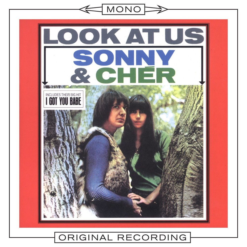 Шер хиты слушать. Сонни и Шер хиты. I got you babe Sonny & cher. Sonny & cher обложки альбомов. Sonny и cher : then he Kissed me 1967.