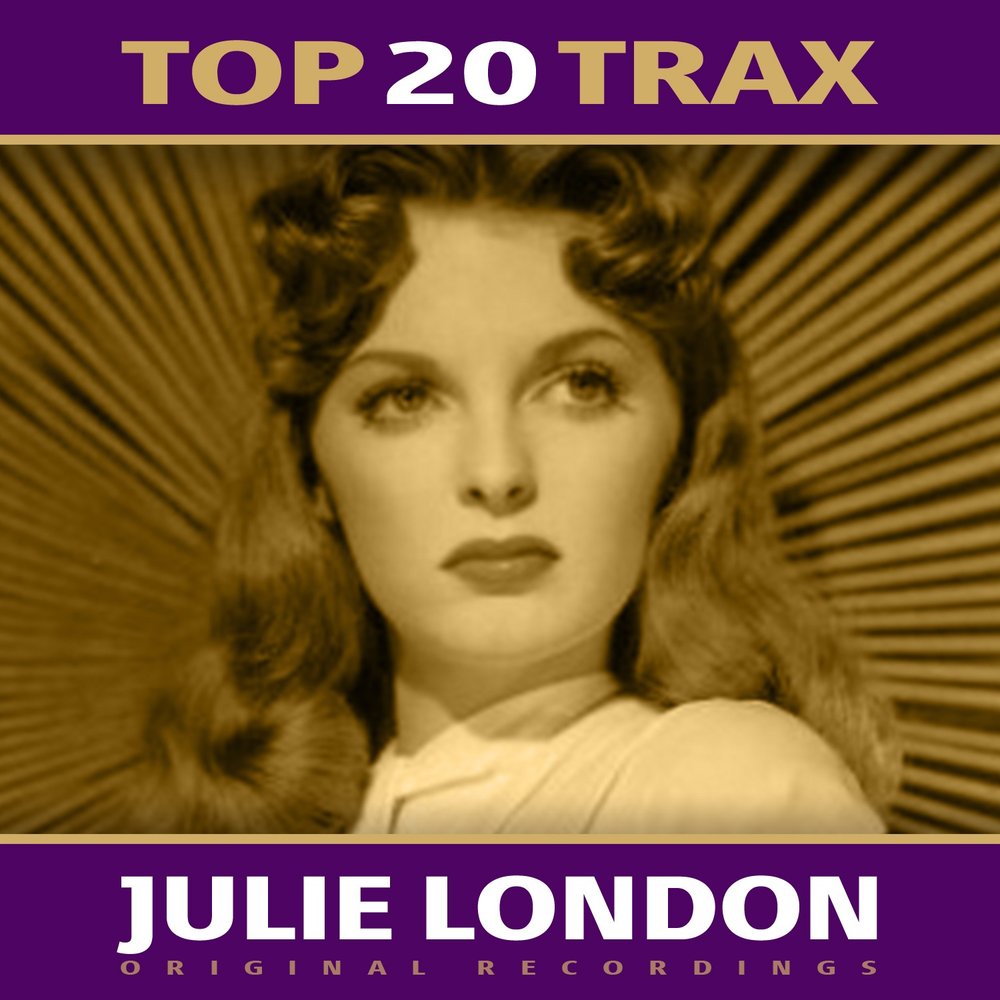 Julie london moon. Джули Лондон. Sophisticated Lady Julie London. London Julie "London by Night". Julie London - you'd be so nice to come Home to обложка.