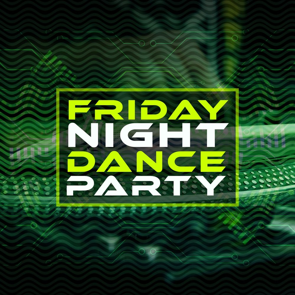 Friday time. Фрайдей Найт. Dance Party надпись. Friday Dance. Friday Night Dance.