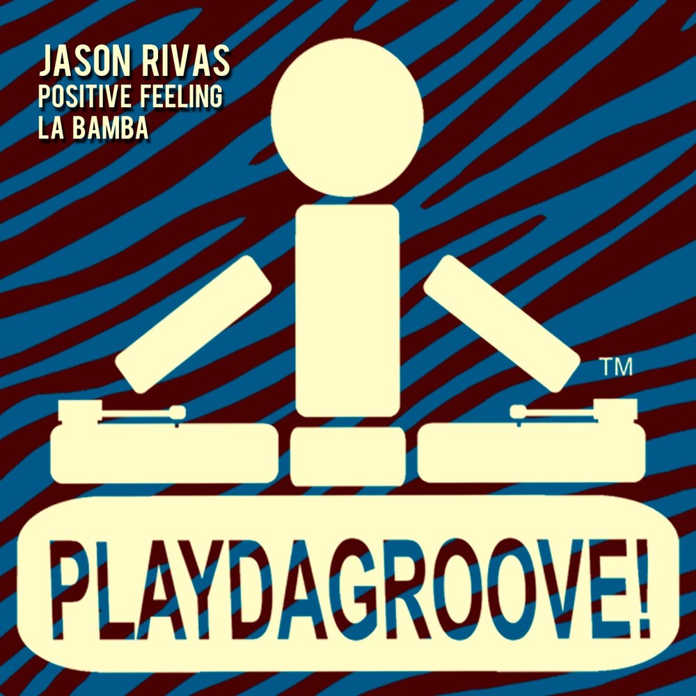 Jason Rivas, Positive Feeling альбом La Bamba слушать онлайн бесплатно на Я...