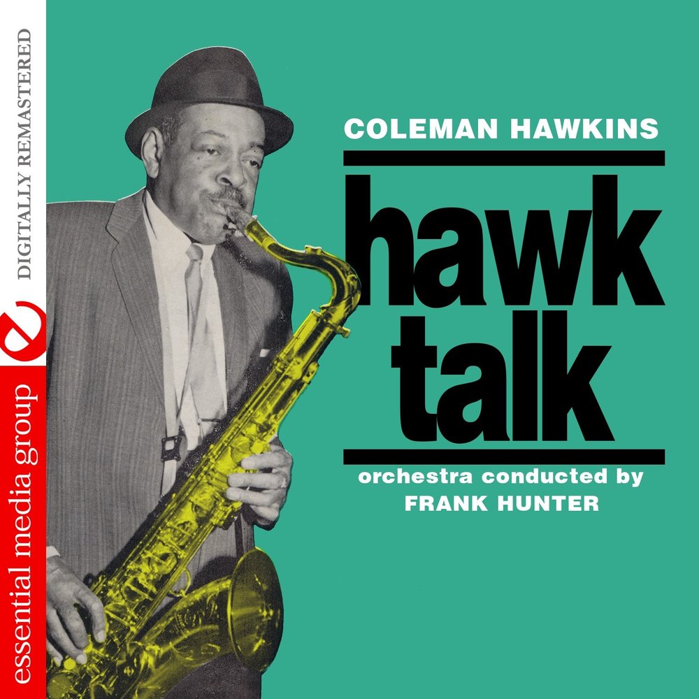 Coleman hawkins. Коулмен Хокинс. Duke Ellington meets Coleman Hawkins. Coleman Hawkins the Genius of Coleman Hawkins.