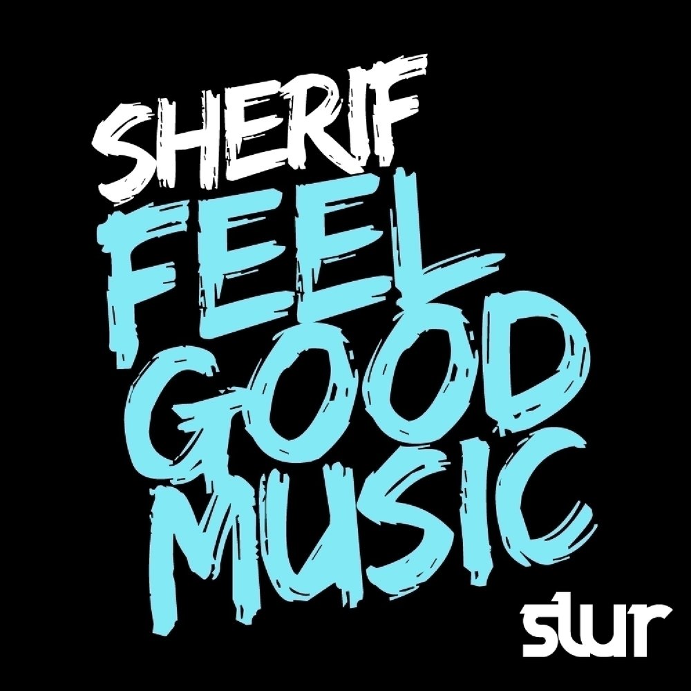 Feel good. Feel the Music. Feel good Music. Good Music. Slur.