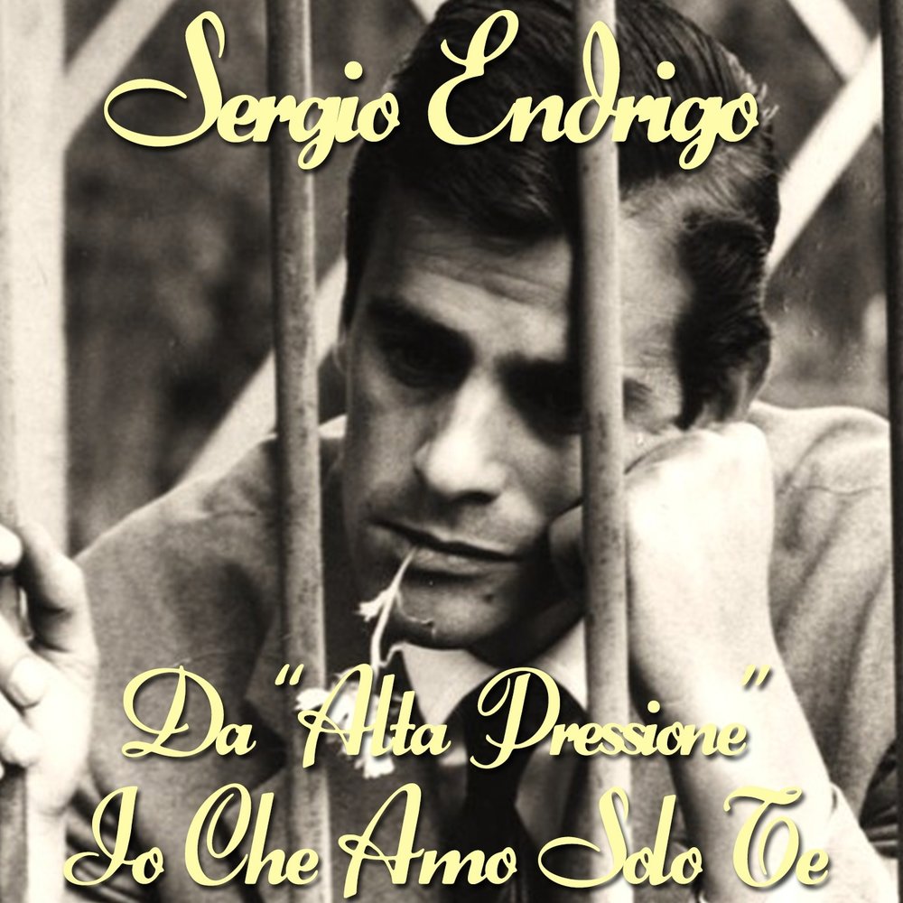 Sergio Endrigo 1962 Sergio Endrigo. Che amo