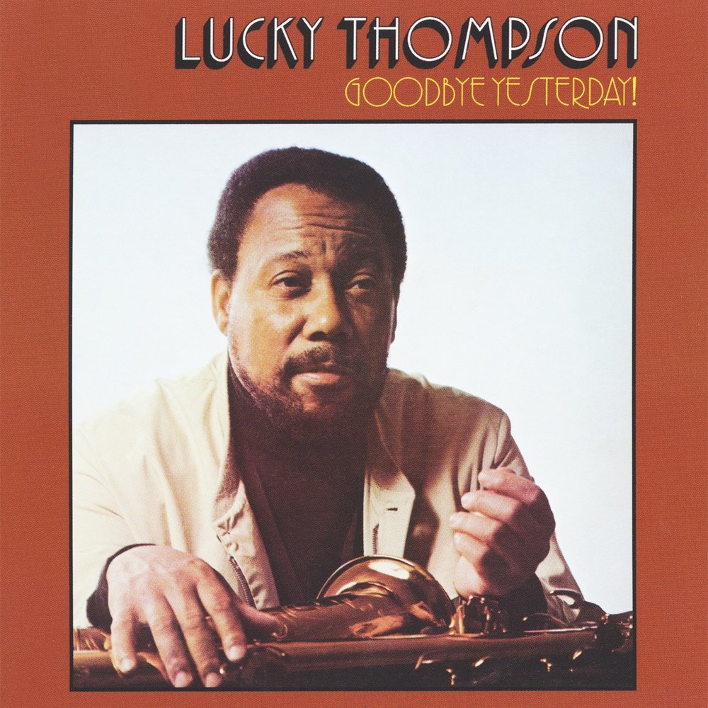 Лаки томпсон. Лакки Томсон. Lucky Thompson. Thompson, Lucky Soul's Nite out.