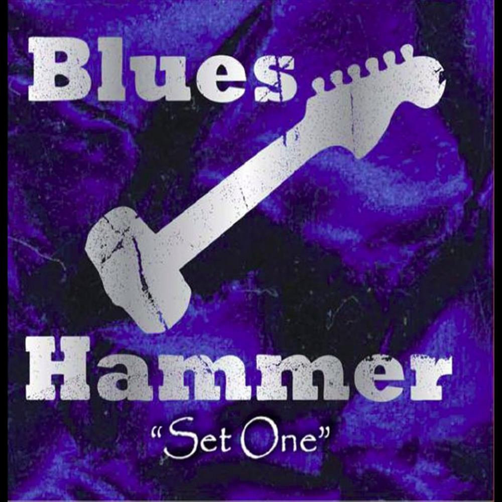 Ill blue. Blues Hammer дискография. Blues Hammer - Set one - 2010.