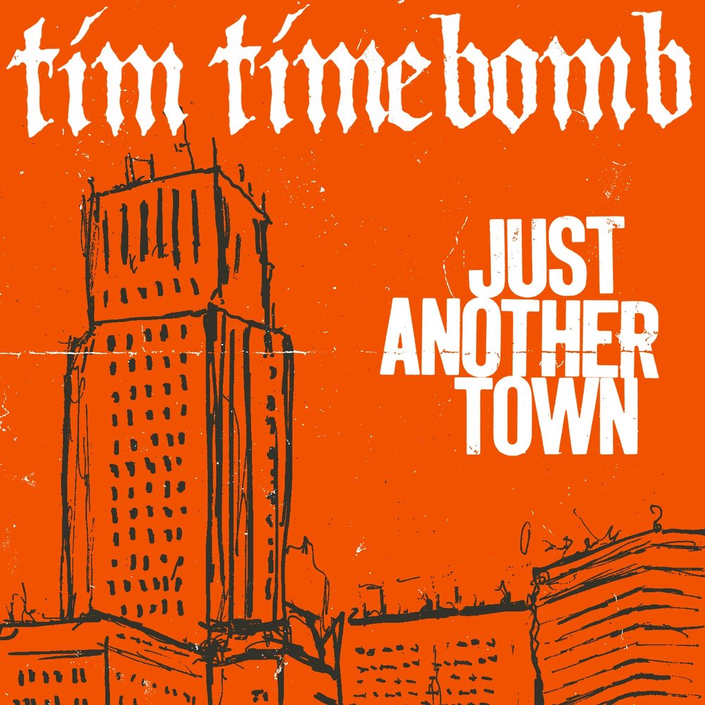 Another town. Tim Timebomb. Город тим. Another Day another Town Croce.