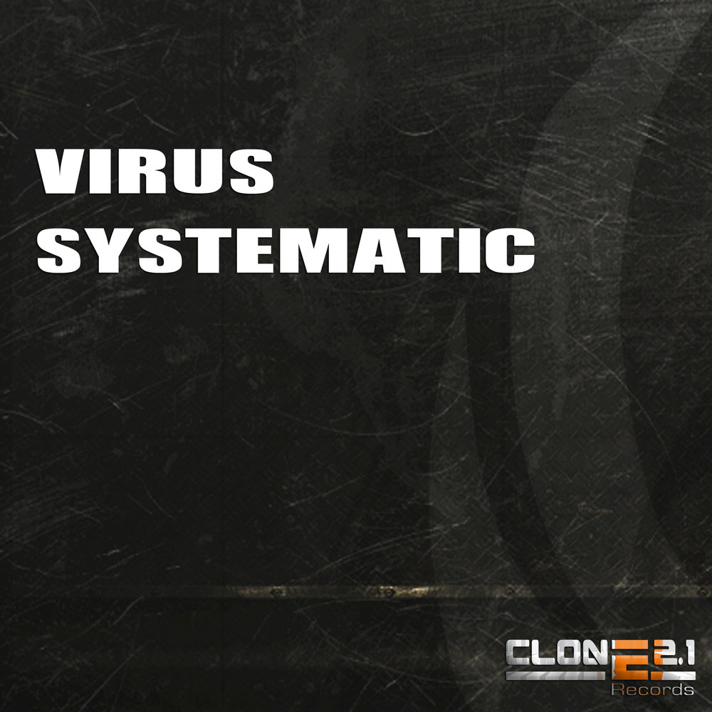 System single. Systematic мр3. Вирус альбомы. Systematic album. System 01 album.