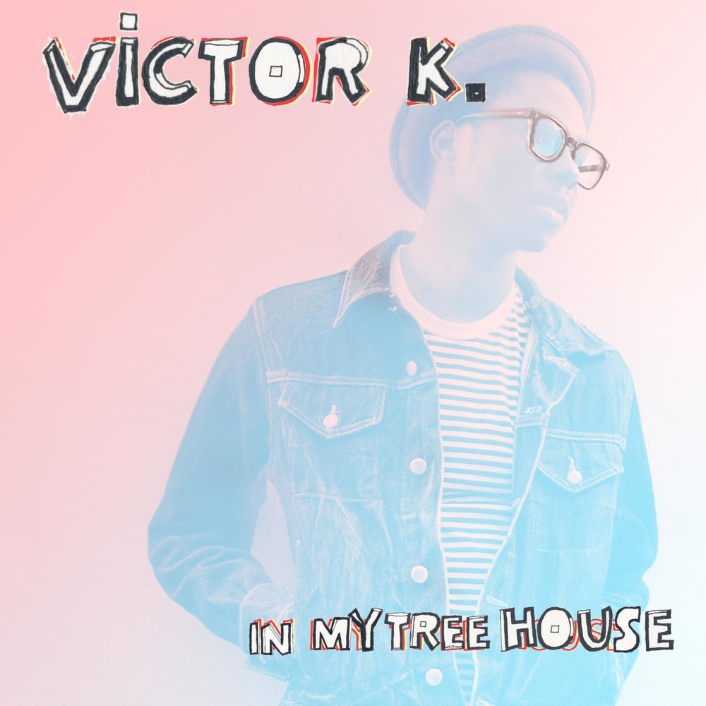  Victor K - In My Tree House M1000x1000