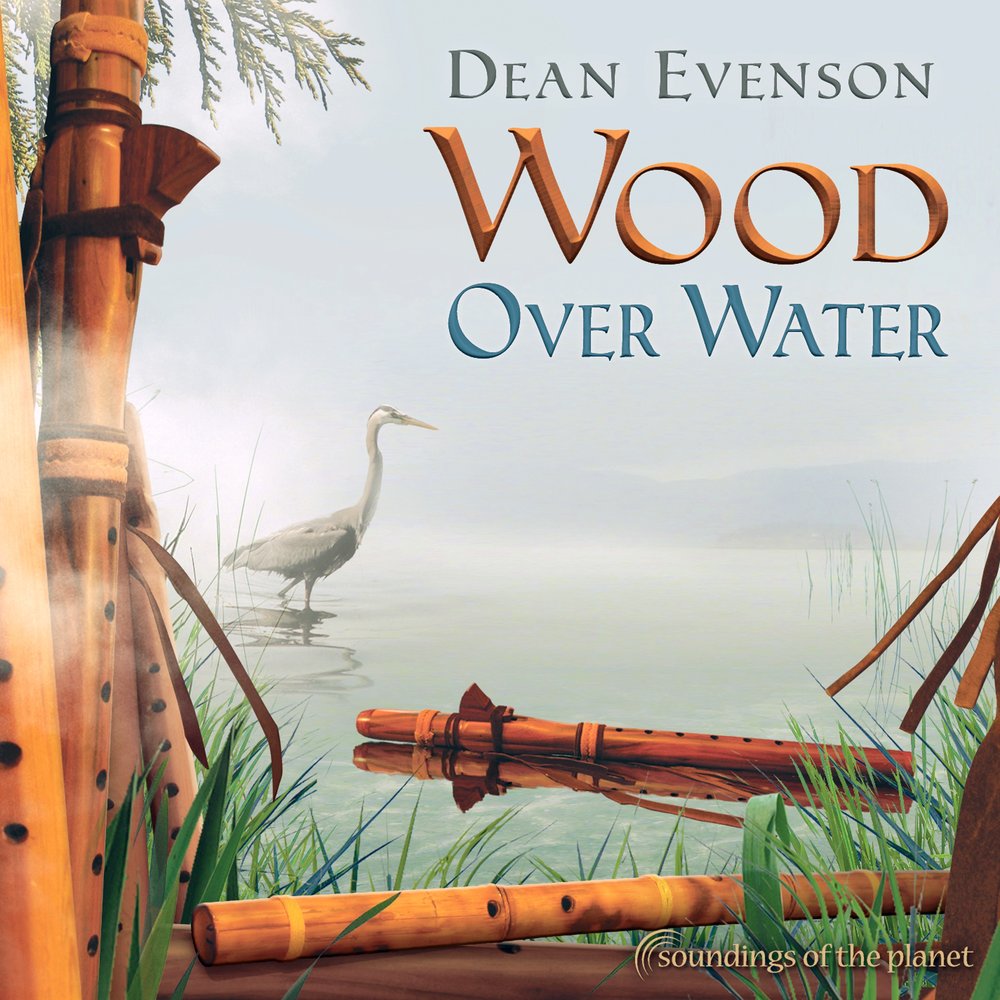 Dean Evenson, Burke Mulvany альбом Wood over Water слушать онлайн бесплатно...