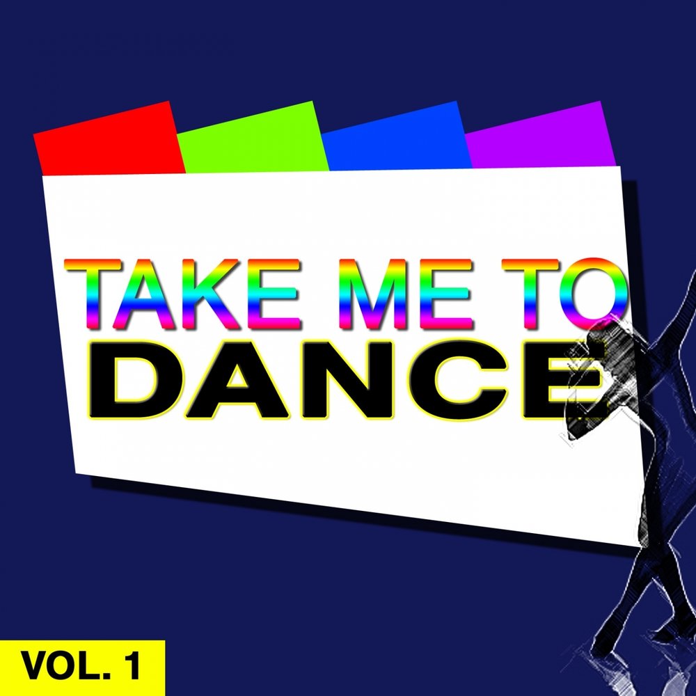 Take me dance. Take on me танец. Take me Dancing.