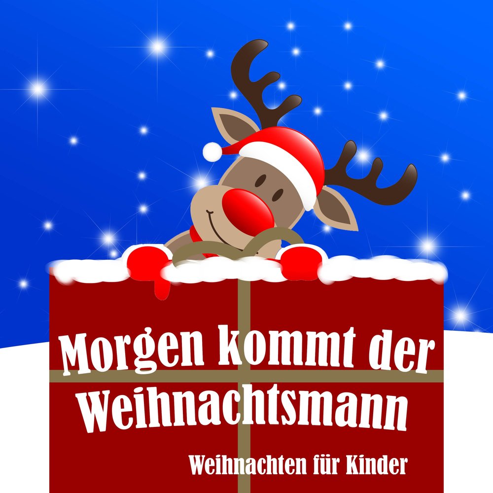 Fröhliche weihnacht überall. Weihnachtsmann kommt der текст. Morgen kommt der Weihnachtsmann задания к песне. Christmas around the World Windsbacher Knabenchor, German Brass. Morgen kommt ein neuer Himmel.