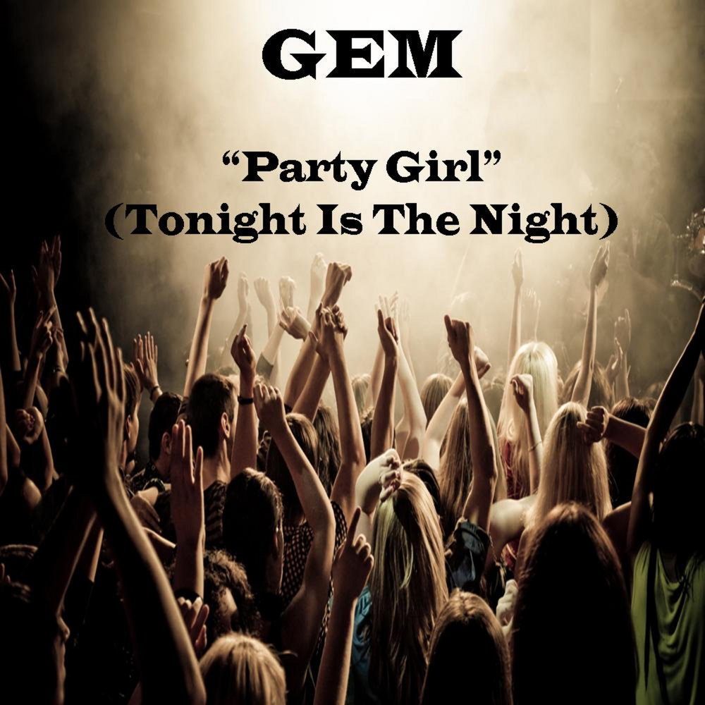 This is party песня. Party girl песня. The Party is Tonight..