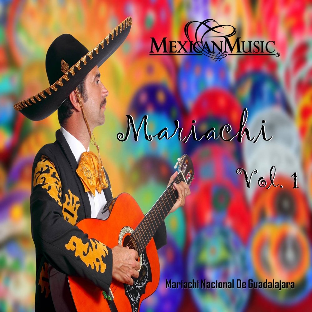Мексиканские песни слушать. Эль Мариачи. Mariachi Vol 38. El Mariachi песня. Гвадалахара музыка.