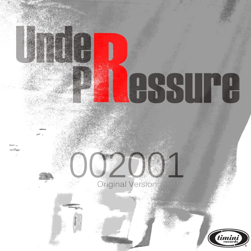 2001 альбом. Under Pressure слушать онлайн бесплатно. Record Techno 2010.